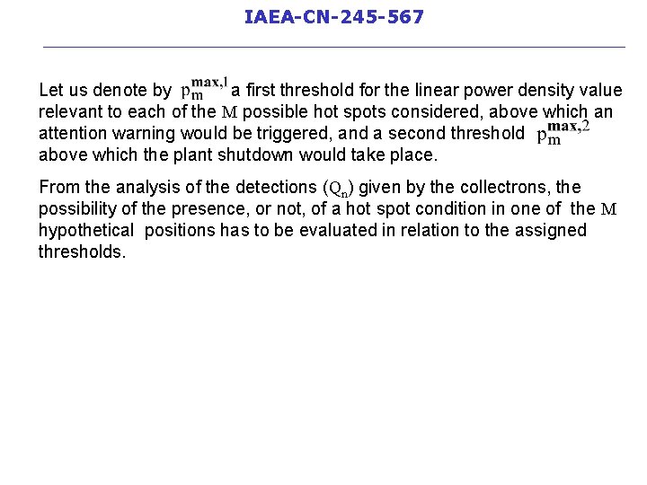 IAEA-CN-245 -567 __________________________ Let us denote by a first threshold for the linear power