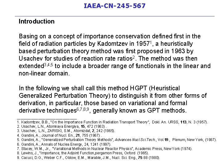 IAEA-CN-245 -567 __________________________ Introduction Basing on a concept of importance conservation defined first in