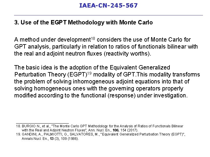 IAEA-CN-245 -567 __________________________ 3. Use of the EGPT Methodology with Monte Carlo A method