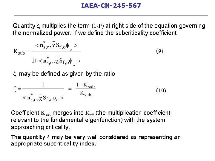 IAEA-CN-245 -567 __________________________ Quantity z multiplies the term (1 -P) at right side of