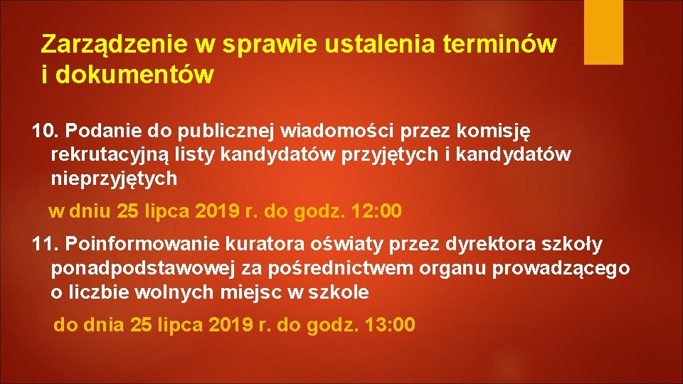 Zarządzenie w sprawie ustalenia terminów i dokumentów 10. Podanie do publicznej wiadomości przez komisję