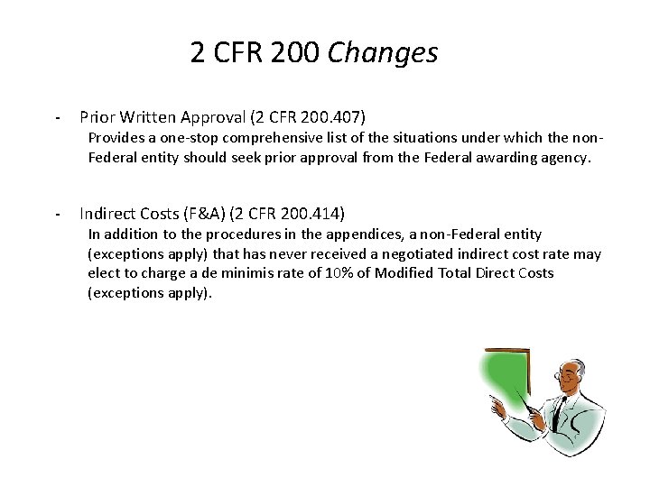 2 CFR 200 Changes - Prior Written Approval (2 CFR 200. 407) - Indirect