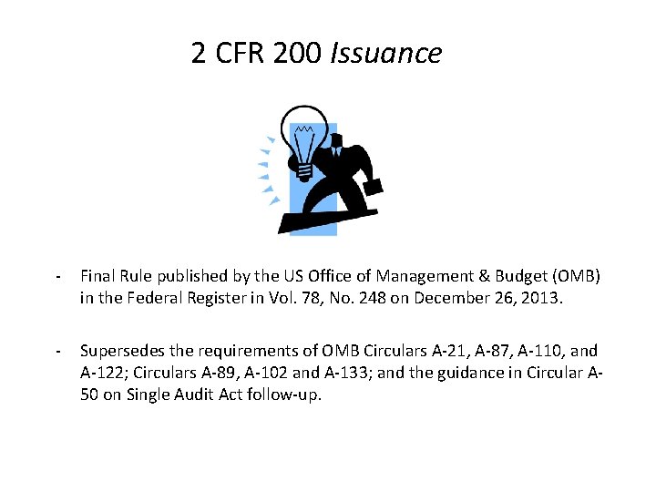 2 CFR 200 Issuance - Final Rule published by the US Office of Management