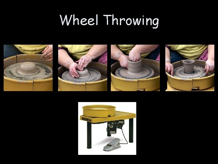 Wheel Throwing 