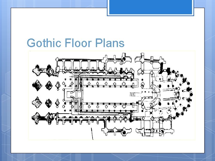 Gothic Floor Plans 