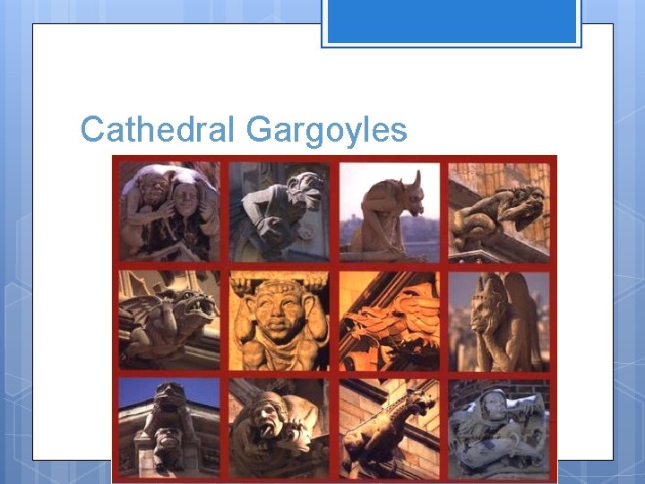 Cathedral Gargoyles 