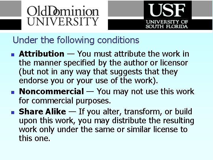 Under the following conditions n n n Attribution — You must attribute the work Under the following conditions n n n Attribution — You must attribute the work