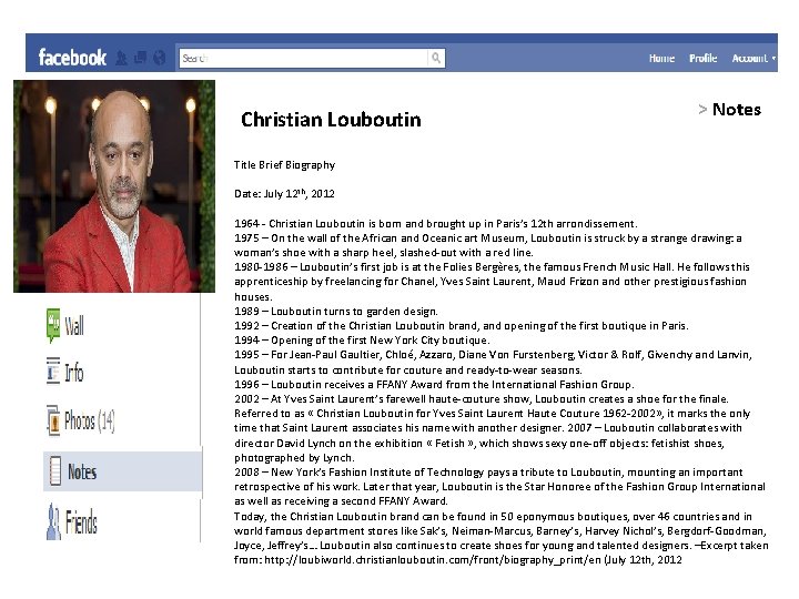 Christian Louboutin > Notes Title Brief Biography Date: July 12 th, 2012 1964 -