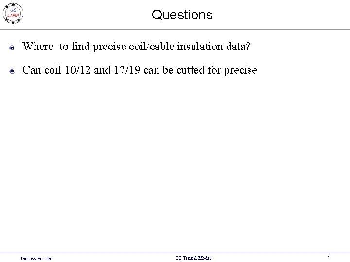Questions Where to find precise coil/cable insulation data? Can coil 10/12 and 17/19 can