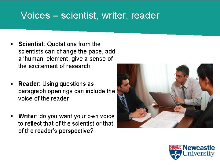 Voices – scientist, writer, reader § Scientist: Quotations from the scientists can change the