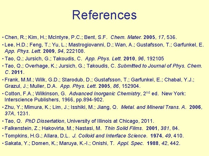 References • Chen, R. ; Kim, H. ; Mc. Intyre, P. C. ; Bent,