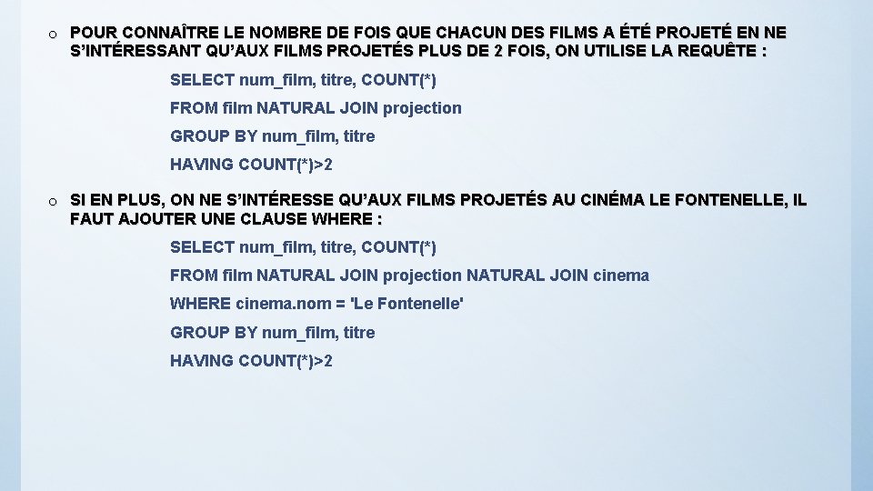 o POUR CONNAÎTRE LE NOMBRE DE FOIS QUE CHACUN DES FILMS A ÉTÉ PROJETÉ