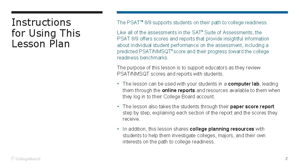 Instructions for Using This Lesson Plan The PSATTM 8/9 supports students on their path