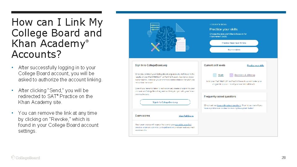 How can I Link My College Board and Khan Academy Accounts? ® • After