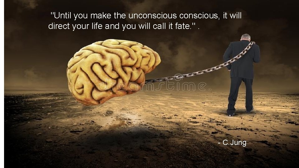 "Until you make the unconscious, it will direct your life and you will "Until you make the unconscious, it will direct your life and you will