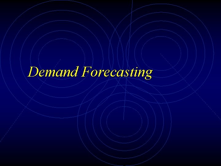 Demand Forecasting 