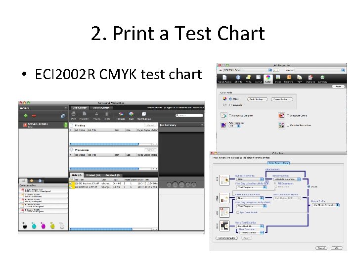 2. Print a Test Chart • ECI 2002 R CMYK test chart 