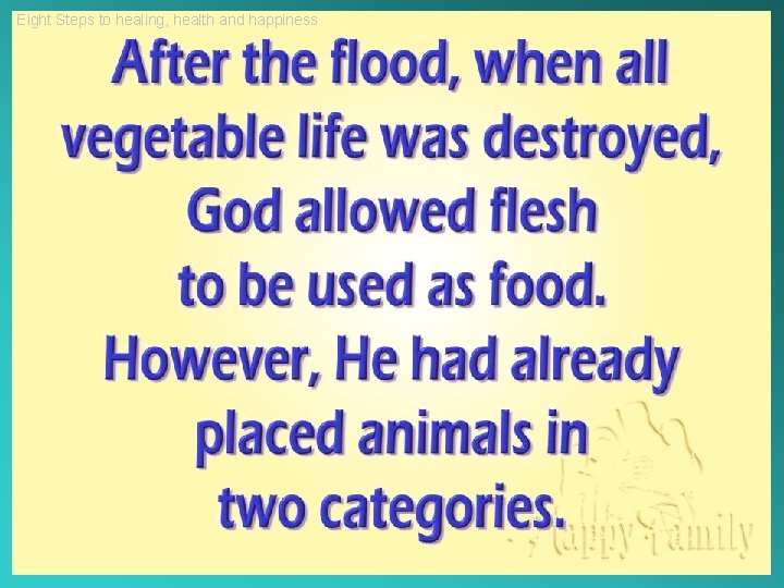 Eight Steps to healing, health and happiness 