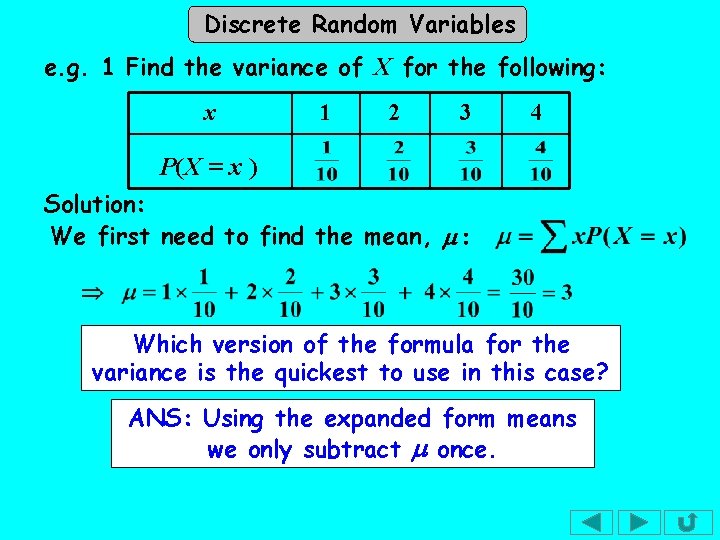 Discrete Random Variables e. g. 1 Find the variance of X for the following: