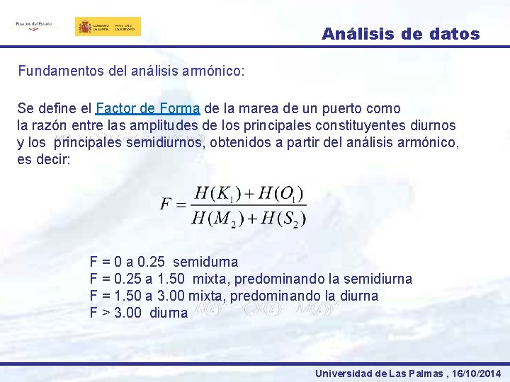 Análisis de datos Fundamentos del análisis armónico: Se define el Factor de Forma de