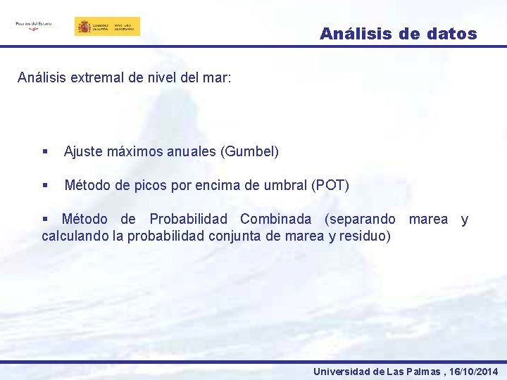 Análisis de datos Análisis extremal de nivel del mar: § Ajuste máximos anuales (Gumbel)