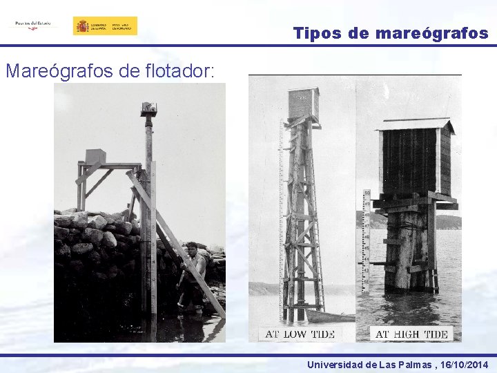 Tipos de mareógrafos Mareógrafos de flotador: Universidad de Las Palmas , 16/10/2014 