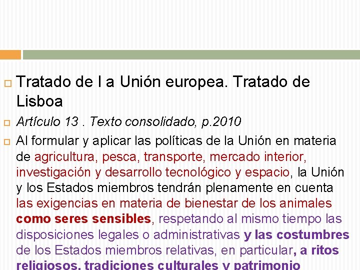  Tratado de l a Unión europea. Tratado de Lisboa Artículo 13. Texto consolidado,