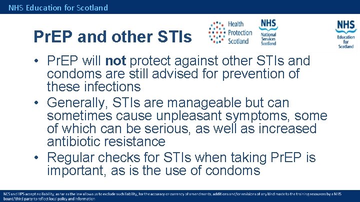 NHS Education for Scotland Pr. EP and other STIs • Pr. EP will not