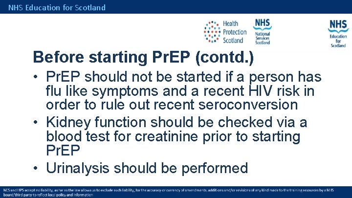 NHS Education for Scotland Before starting Pr. EP (contd. ) • Pr. EP should