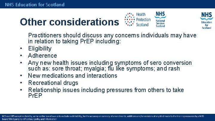 NHS Education for Scotland Other considerations • • • Practitioners should discuss any concerns