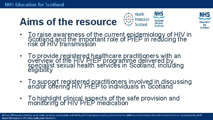 NHS Education for Scotland Aims of the resource • To raise awareness of the