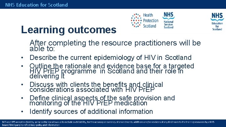 NHS Education for Scotland Learning outcomes After completing the resource practitioners will be able