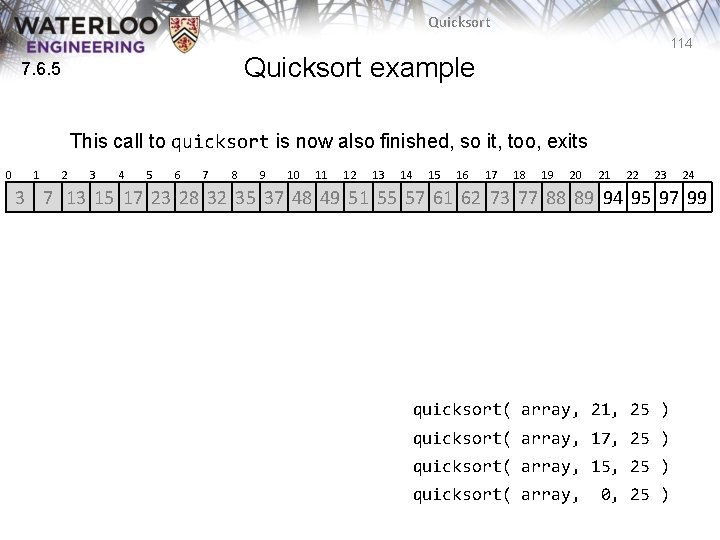 Quicksort 114 Quicksort example 7. 6. 5 This call to quicksort is now also Quicksort 114 Quicksort example 7. 6. 5 This call to quicksort is now also