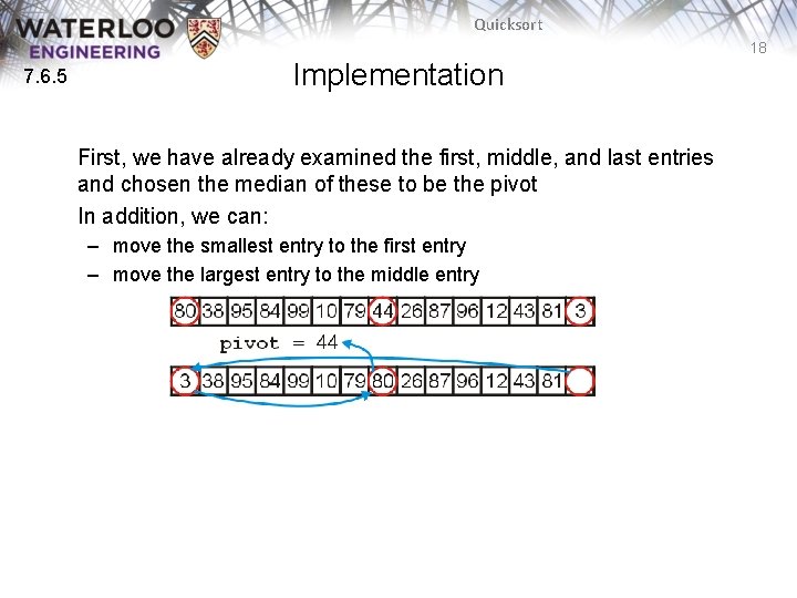 Quicksort 18 7. 6. 5 Implementation First, we have already examined the first, middle, Quicksort 18 7. 6. 5 Implementation First, we have already examined the first, middle,