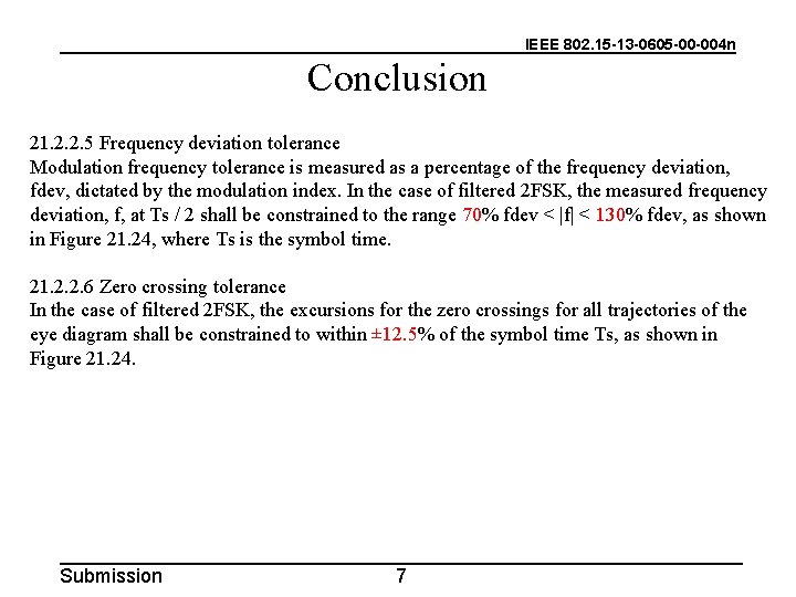 IEEE 802. 15 -13 -0605 -00 -004 n Conclusion 21. 2. 2. 5 Frequency