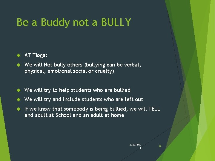 Be a Buddy not a BULLY AT Tioga: We will Not bully others (bullying Be a Buddy not a BULLY AT Tioga: We will Not bully others (bullying