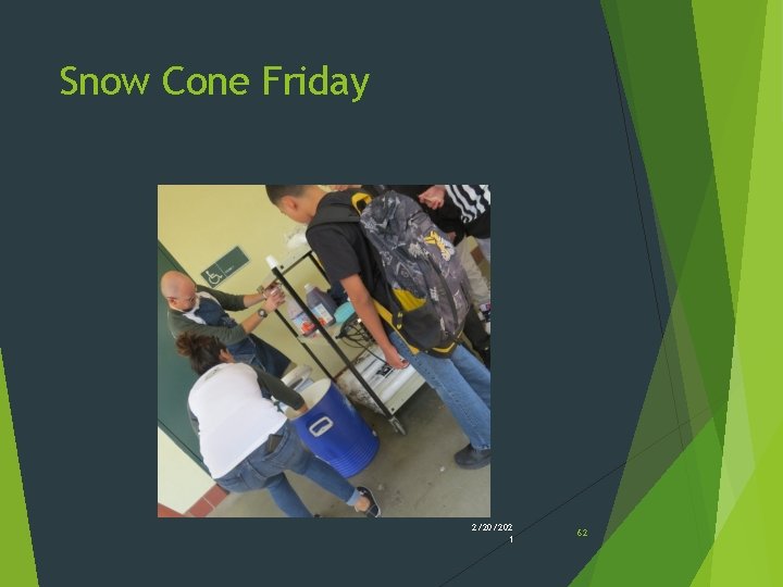 Snow Cone Friday 2/20/202 1 62 Snow Cone Friday 2/20/202 1 62