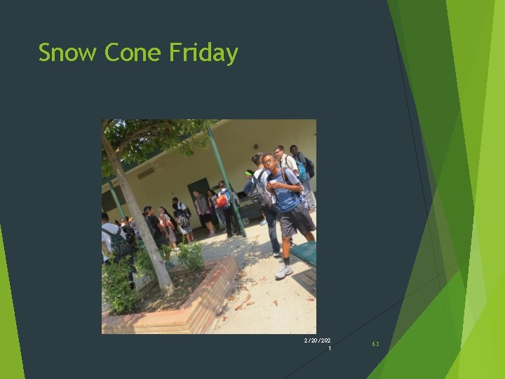 Snow Cone Friday 2/20/202 1 63 Snow Cone Friday 2/20/202 1 63