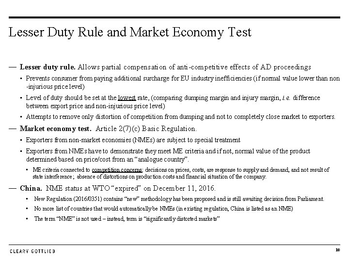Lesser Duty Rule and Market Economy Test — Lesser duty rule. Allows partial compensation