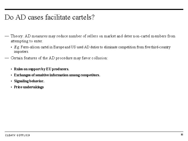 Do AD cases facilitate cartels? — Theory: AD measures may reduce number of sellers