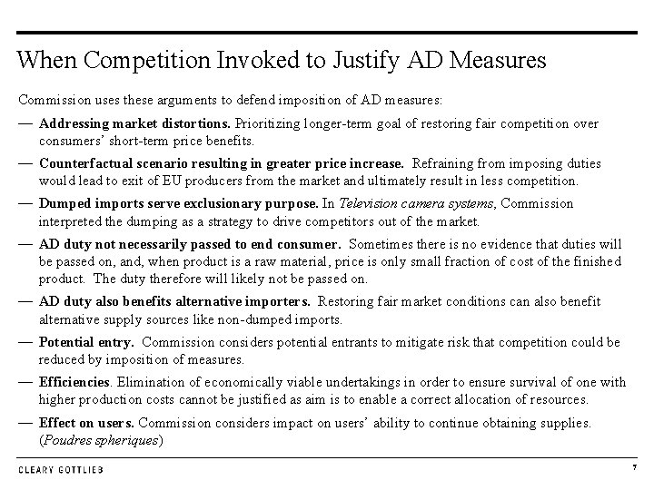 When Competition Invoked to Justify AD Measures Commission uses these arguments to defend imposition