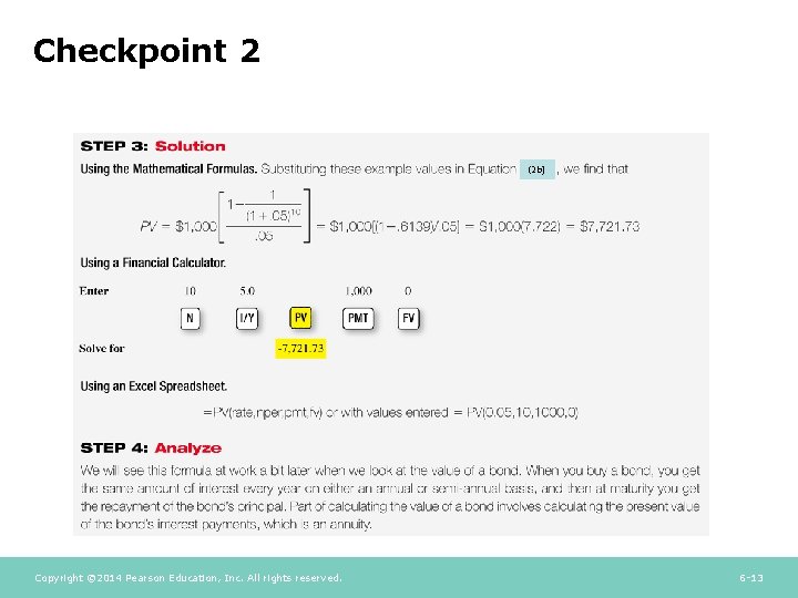 Checkpoint 2 (2 b) Copyright © 2014 Pearson Education, Inc. All rights reserved. 6