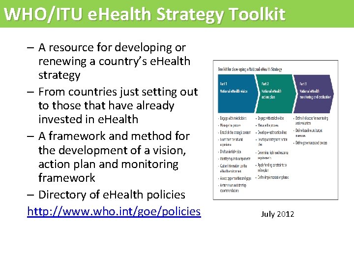 WHO/ITU e. Health Strategy Toolkit – A resource for developing or renewing a country’s