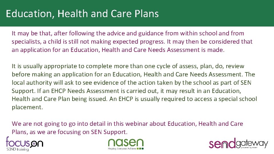 Education, Health and Care Plans Why is HQT important? It may be that, after