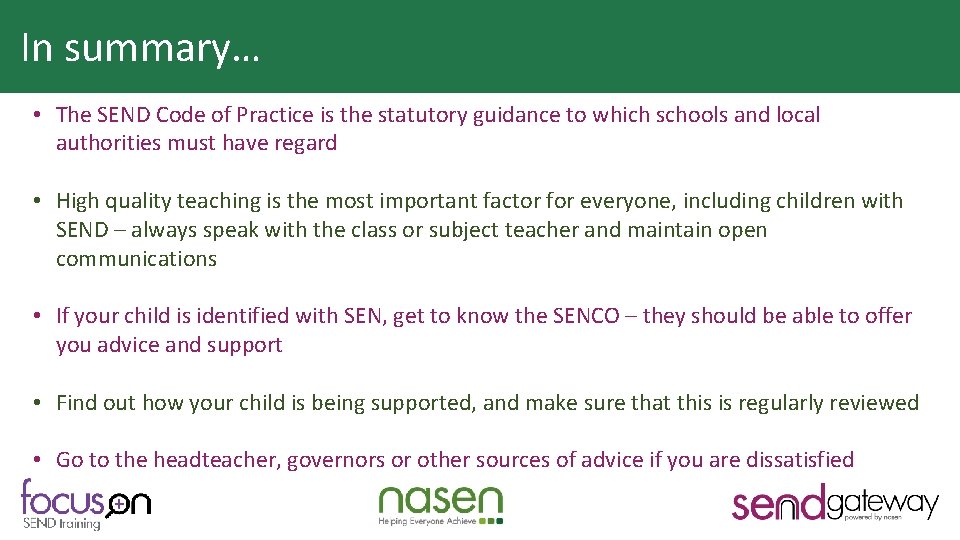In summary… Why is HQT important? • The SEND Code of Practice is the