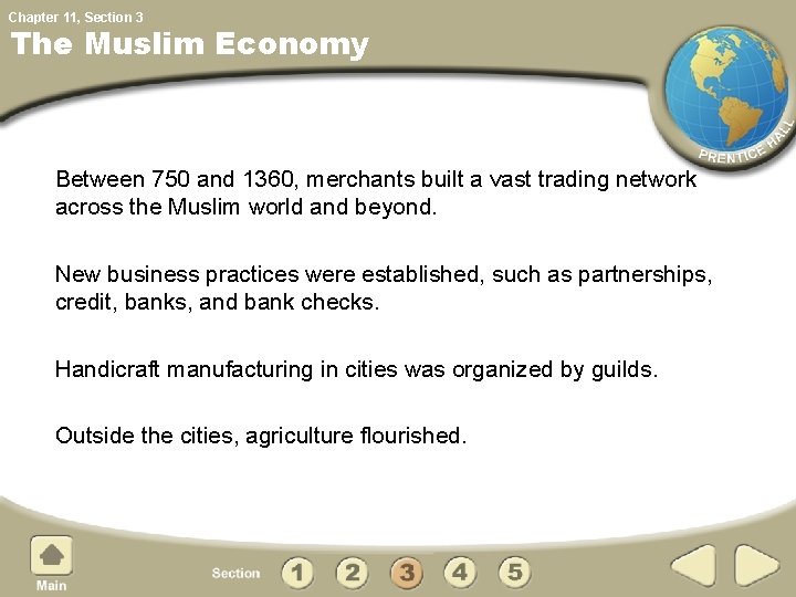 Chapter 11, Section 3 The Muslim Economy Between 750 and 1360, merchants built a