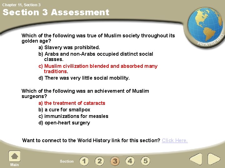 Chapter 11, Section 3 Assessment Which of the following was true of Muslim society
