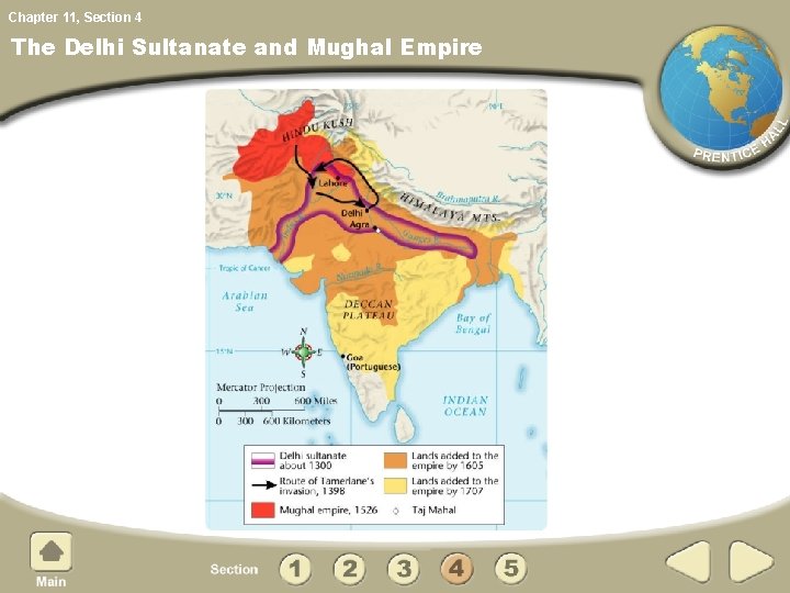 Chapter 11, Section 4 The Delhi Sultanate and Mughal Empire 