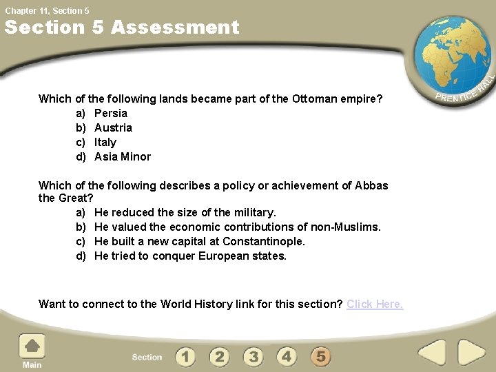 Chapter 11, Section 5 Assessment Which of the following lands became part of the