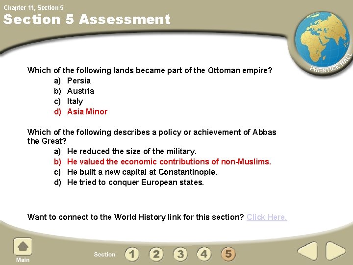 Chapter 11, Section 5 Assessment Which of the following lands became part of the